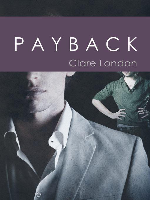Title details for Payback by Clare London - Available